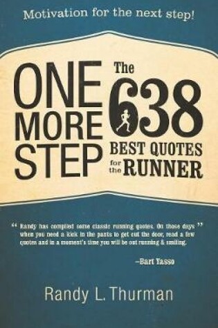 Cover of One More Step the 638 Best Quotes for the Runner