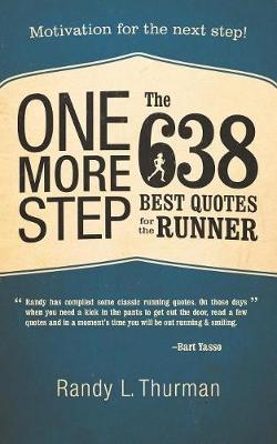 Book cover for One More Step the 638 Best Quotes for the Runner