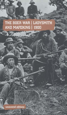 Cover of The Boer War, Ladysmith and Mafeking, 1900