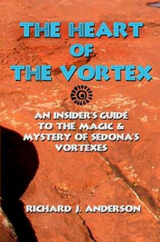 Cover of The Heart Of The Vortex