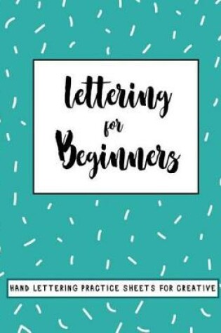 Cover of Lettering for Beginners