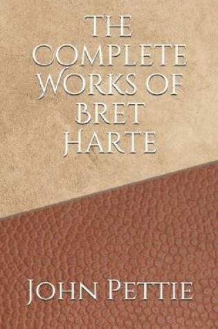 Cover of The Complete Works of Bret Harte