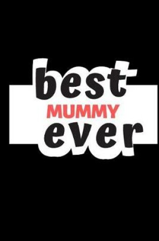 Cover of Best Mummy Ever