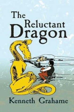 Cover of The Reluctant Dragon (Annotated)