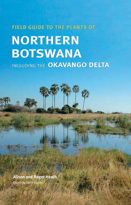 Book cover for Field Guide to the Plants of Northern Botswana