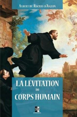 Cover of La Levitation du Corps Humain