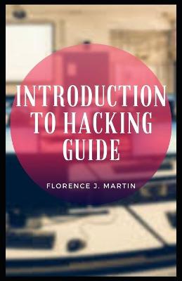 Book cover for Introduction to Hacking Guide