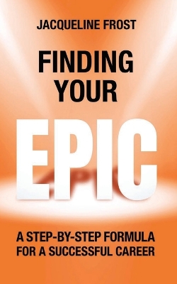 Book cover for Finding Your EPIC