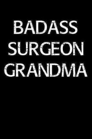 Cover of Badass Surgeon Grandma