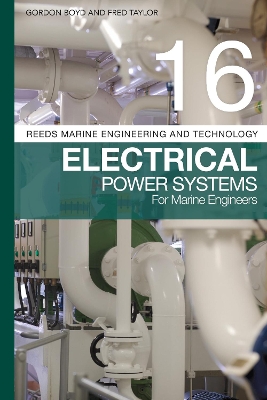 Cover of Reeds Vol 16: Electrical Power Systems for Marine Engineers