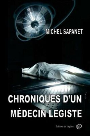 Cover of Chroniques d'un medecin legiste