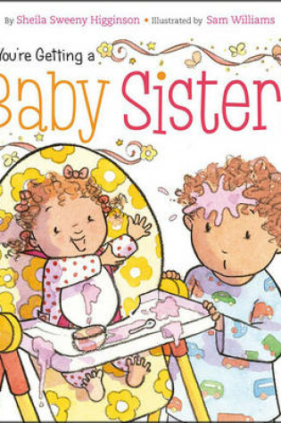 Cover of You're Getting a Baby Sister!