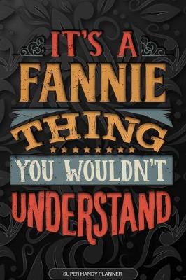 Book cover for It's A Fannie Thing You Wouldn't Understand