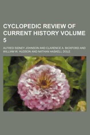 Cover of Cyclopedic Review of Current History Volume 5