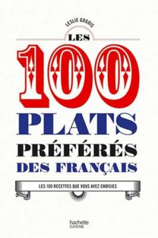 Cover of Les 100 Plats Preferes Des Francais