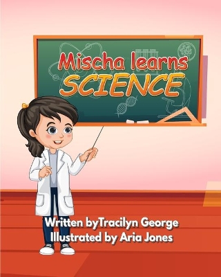 Book cover for Mischa Learns Science