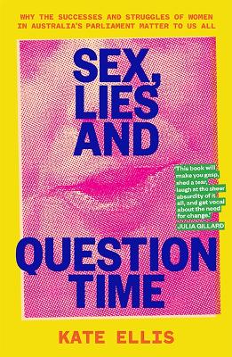 Book cover for Sex, Lies and Question Time