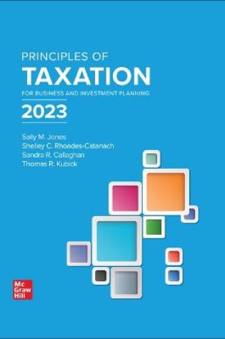 Cover of Loose Leaf for Principles of Taxation for Business and Investment Planning 2023 Edition