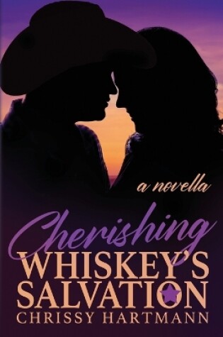 Cover of Cherishing Whiskey's Salvation