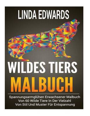 Book cover for Wildes Tier Malbuch