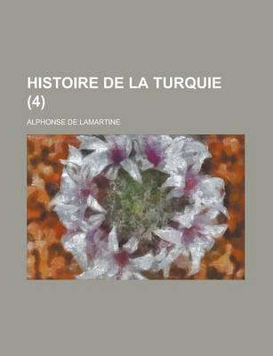 Book cover for Histoire de La Turquie (4 )