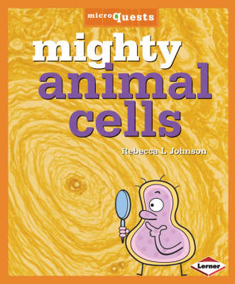 Cover of Mighty Animal Cells