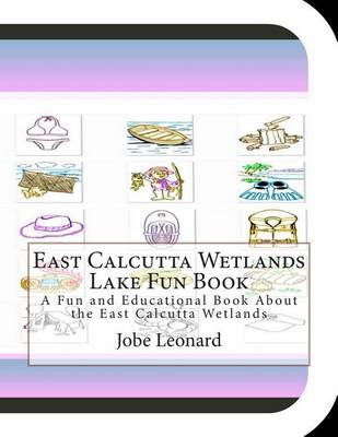 Book cover for East Calcutta Wetlands Lake Fun Book