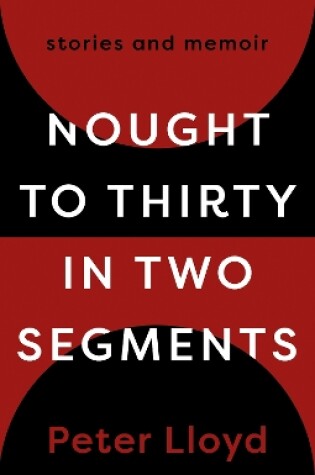 Cover of Nought to Thirty in Two Segments