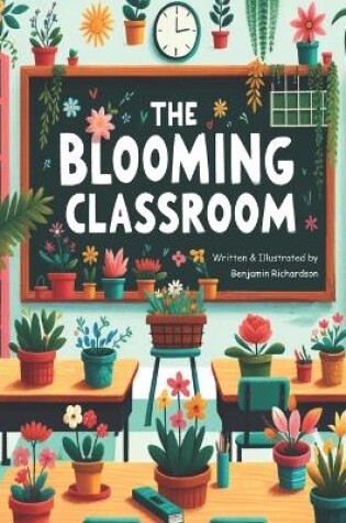 Cover of The Blooming Classroom