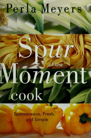 Cover of Spur of the Moment Cook