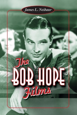 Book cover for The Bob Hope Films