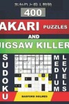 Book cover for 400 Akari puzzles and Jigsaw killer sudoku. Medium levels.