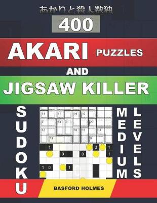 Book cover for 400 Akari puzzles and Jigsaw killer sudoku. Medium levels.