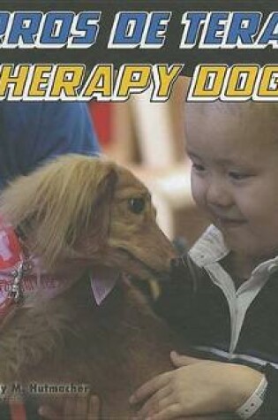 Cover of Perros de Terapia/Therapy Dogs