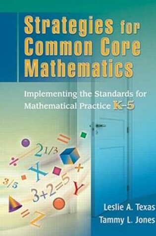 Cover of Strategies for Common Core Mathematics K-5: Implementing the Standards for Mathematical Practice, K-5