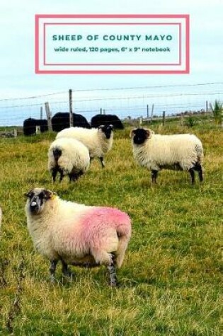 Cover of Sheep of County Mayo Wide Ruled Notebook
