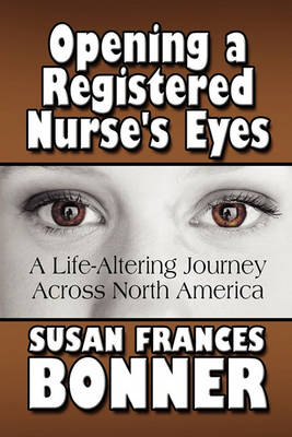 Cover of Opening a Registered Nurse's Eyes