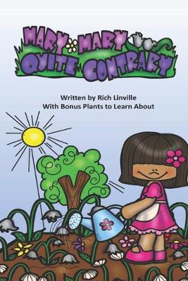 Book cover for Mary, Mary, Quite Contrary With Bonus Plants to Learn About