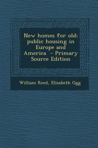 Cover of New Homes for Old; Public Housing in Europe and America