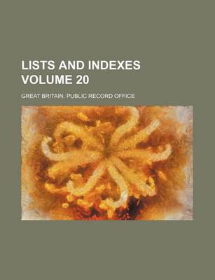 Book cover for Lists and Indexes Volume 20