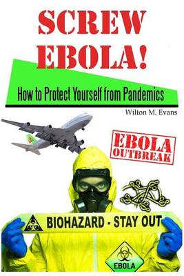 Cover of Screw Ebola!