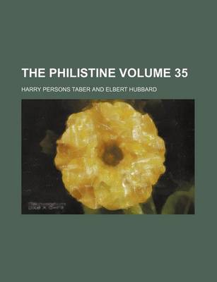 Book cover for The Philistine Volume 35