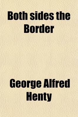 Book cover for Both Sides the Border; A Tale of Hotspur and Glendower