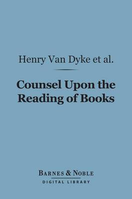 Book cover for Counsel Upon the Reading of Books (Barnes & Noble Digital Library)