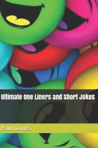 Cover of Ultimate One Liners and Short Jokes