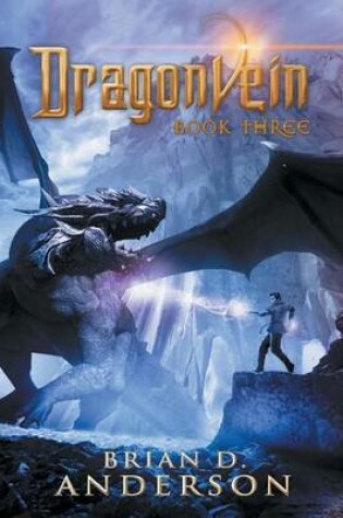 Cover of Dragonvein, Book Three