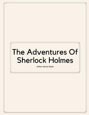 Cover of The Adventures Of Sherlock Holmes by Arthur Conan Doyle