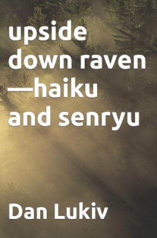 Cover of upside down raven-haiku and senryu