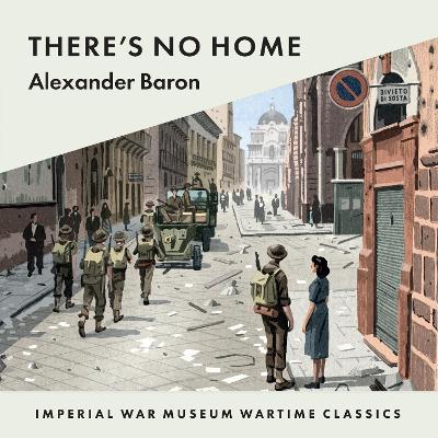 Book cover for There’s No Home (War Trilogy, Book 2)