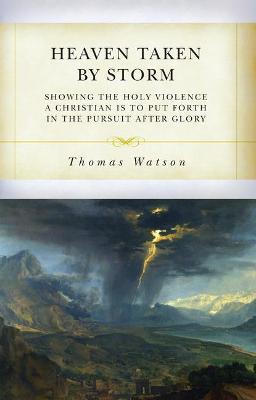 Book cover for Heaven Taken By Storm